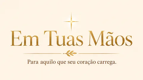 Em Tuas Mãos